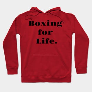 Boxing for Life Boxing Hoodie